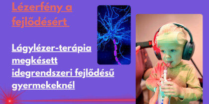 Fény a fejlődésért – Lágylézer-terápia autista gyermekeknél - 1